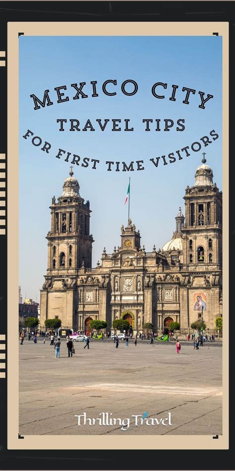 25 Travel Tips For Mexico City Especially For First Time Visitors Mexico City Dos And Don Amp 39 Ts