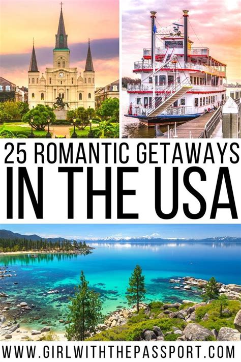 25 Wonderfully Romantic Getaways In The Usa Artofit