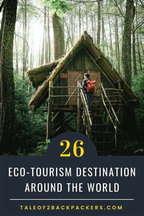 26 Amazing Ecotourism Destinations To Visit Tale Of 2 Backpackers