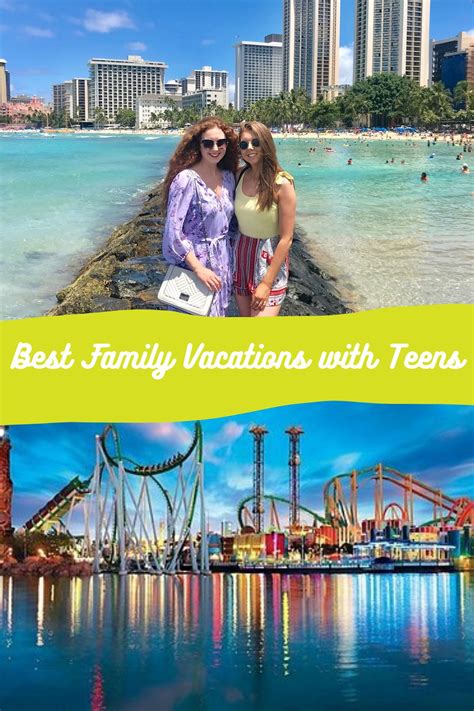 27 Best Family Vacations With Teens Fun For Everyone Momma Teen