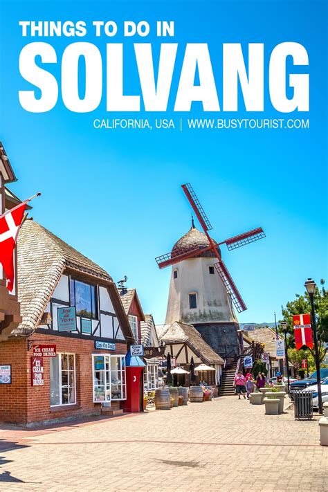 27 Best Fun Things To Do In Solvang Ca Attractions Activities