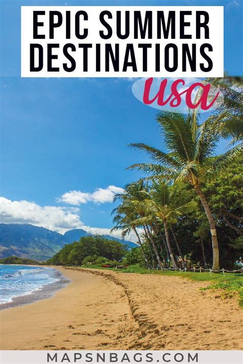 27 Best Summer Vacation Spots In The Us Maps N Bags Best Summer