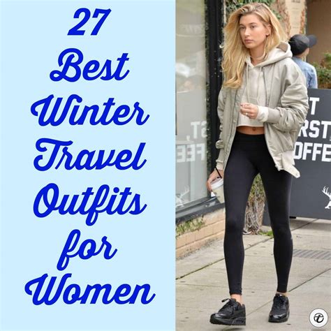 27 Best Winter Travel Outfits For Women Trending These Days