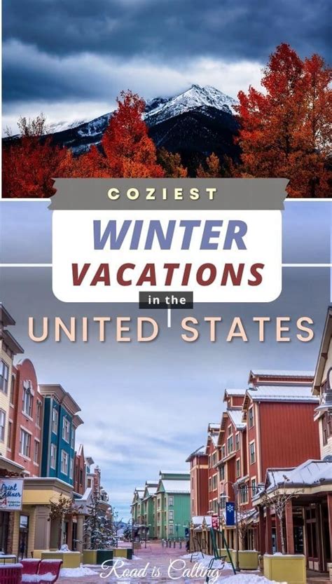 27 Coziest Winter Vacations In The Us For All Tastes Budgets