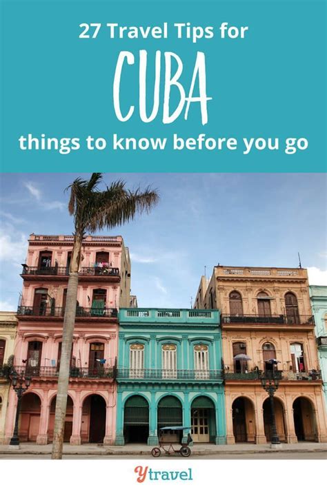 27 Cuba Travel Tips Things To Know Before You Visit