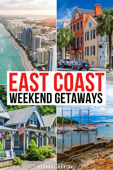 27 Enchanting Weekend Getaways On The East Coast Eternal Arrival