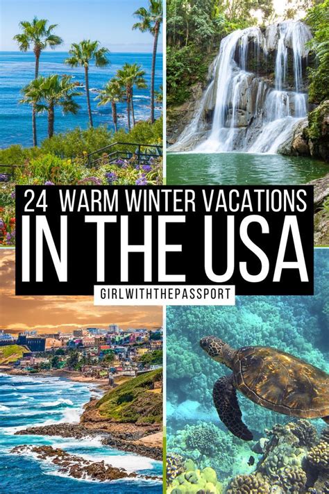 28 Amazing Warm Winter Vacations Usa Warm Places In Us