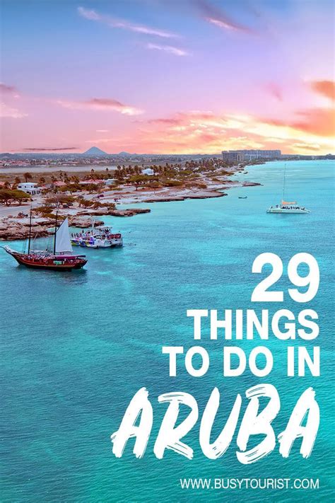 29 Best Fun Things To Do In Aruba Aruba Travel Aruba Vacations