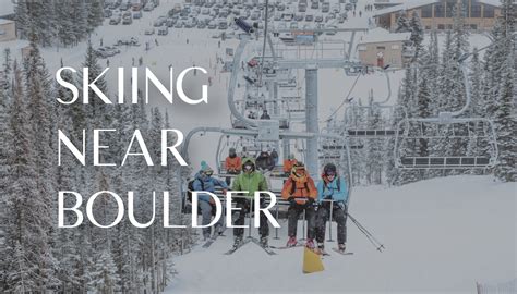 3 Best Ski Spots Near Boulder Burgess Group