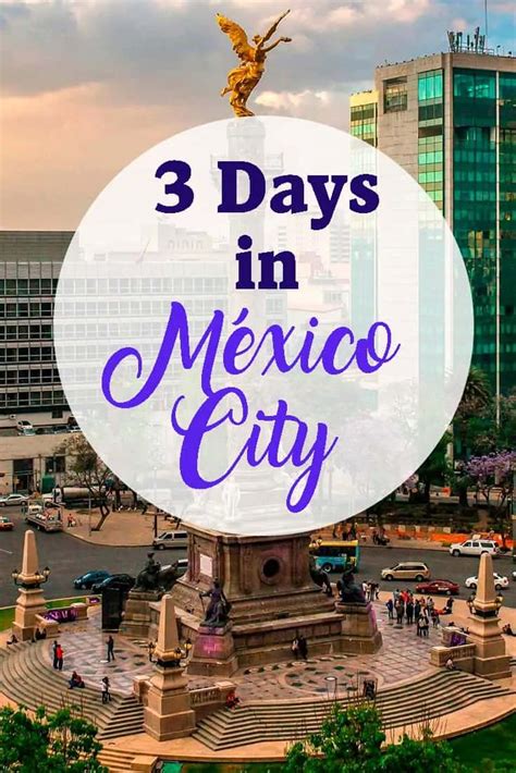 3 Days In Mexico City The Perfect Itinerary Mexico City Travel