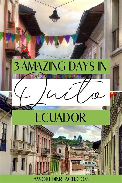 3 Days In Quito Ecuador The Perfect Itinerary And Travel Guide A World In Reach