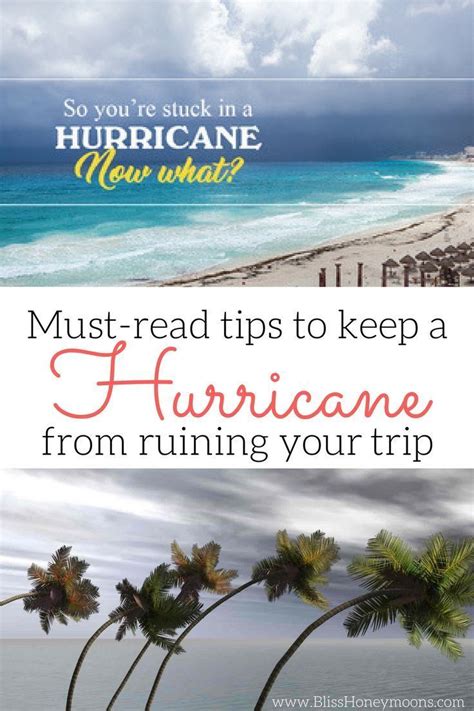 3 Must Read Tips To Keep A Hurricane From Ruining Your Trip This Year