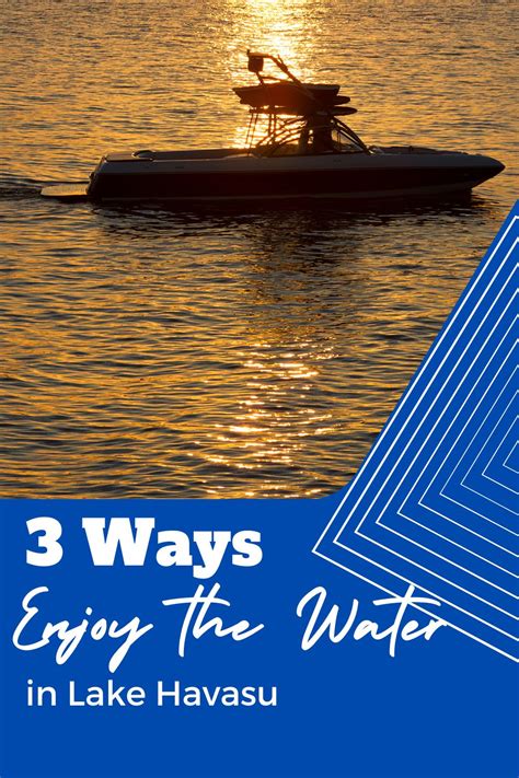 3 Ways To Enjoy The Water In Lake Havasu Luxemod