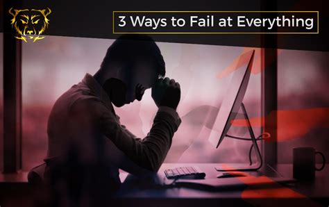 3 Ways To Fail At Everything The Steffen Family Online Portal