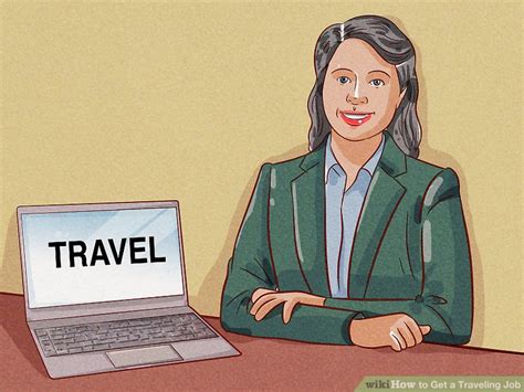 3 Ways To Get A Traveling Job Wikihow