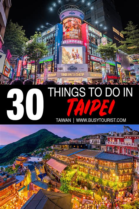 30 Best Things To Do Places To Visit In Taipei Taiwan Taipei