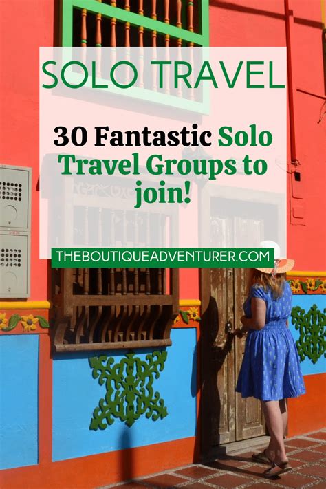 30 Fantastic Singles Travel Groups I The Boutique Adventurer