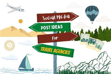 30 Interesting Social Media Post Ideas For Travel Agencies