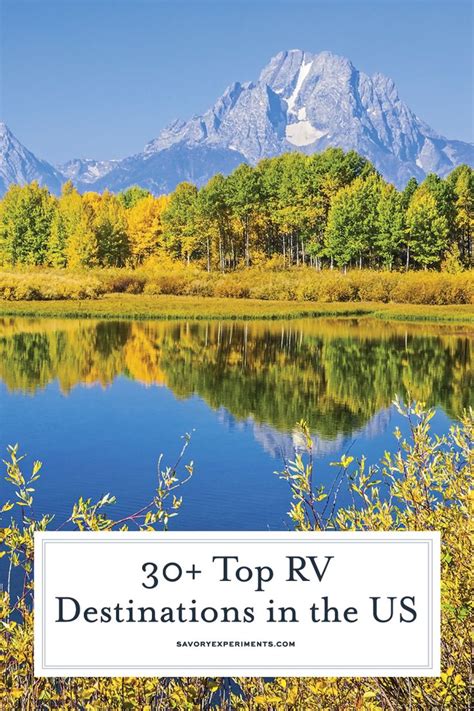 30 Top Rv Destinations In The Us Vacation Locations Rv Destination