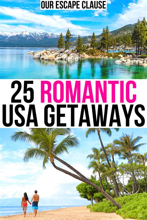 31 Of The Most Romantic Getaways In The Usa Couples Vacation Ideas