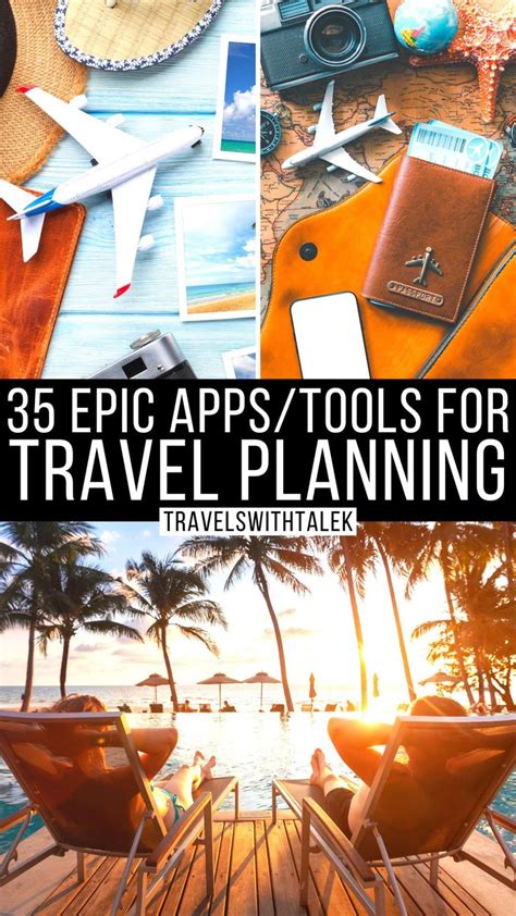 35 Best Apps And Tools For Travel Planning Secret Expert Tips For