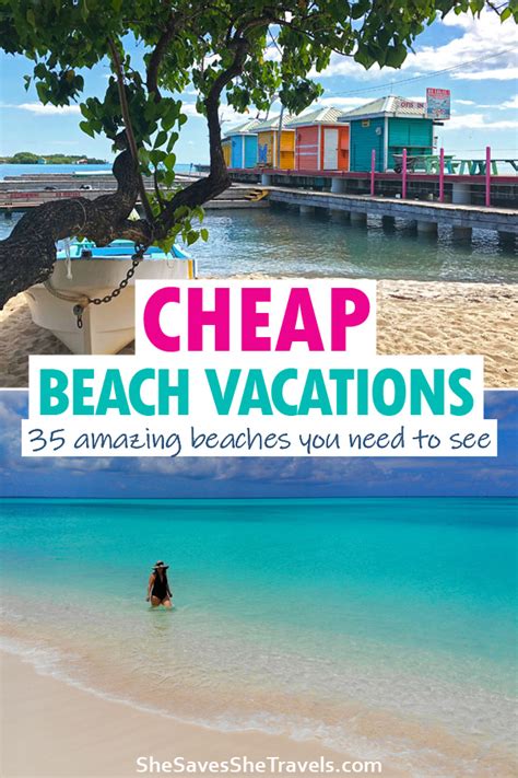 35 Cheapest Beach Vacations Swoon Worthy Destinations You Need To See