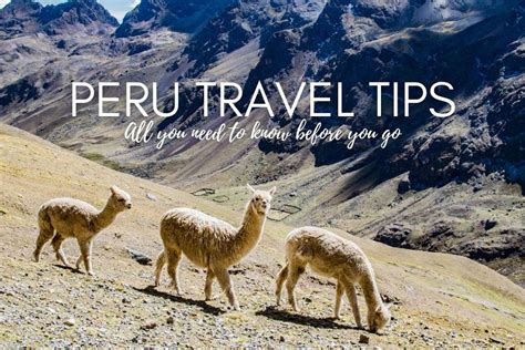 39 Peru Travel Tips Know Before You Go Next Level Of Travel