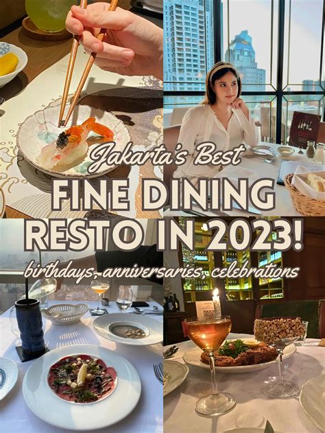 4 Best Fine Dining Spot Di Greater Jakarta