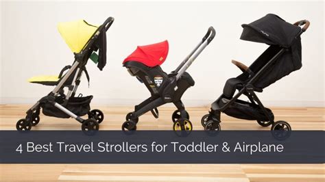 4 Best Travel Strollers For Toddler Airplane