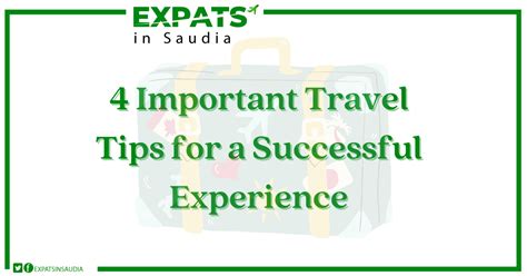 4 Important Travel Tips For A Successful Experience