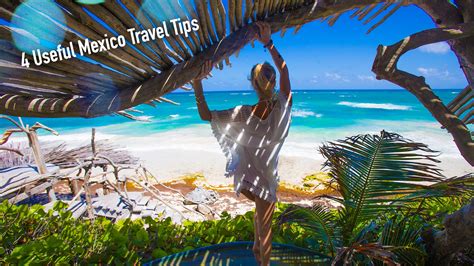 4 Useful Mexico Travel Tips Travoh