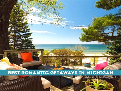 41 Fun Amp Romantic Getaways In Michigan For Couples