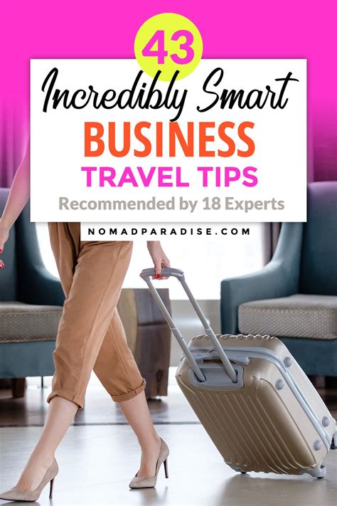 43 Expert Business Travel Tips For A Smooth Business Trip Nomad Paradise