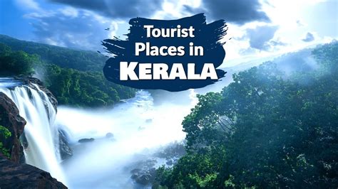 44 Best Tourist Places In Kerala In 2020 Youtube