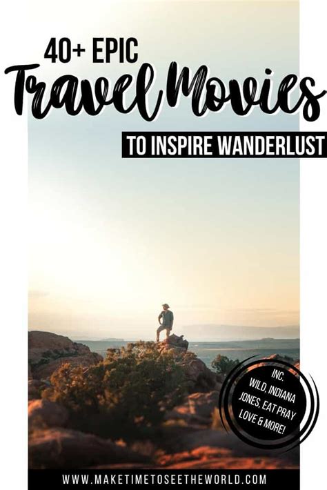 45 Of The Best Travel Movies To Inspire Wanderlust 2021