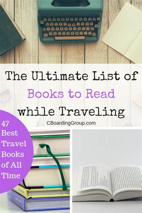 47 Best Travel Books Of All Time The Ultimate List Of Books To Read