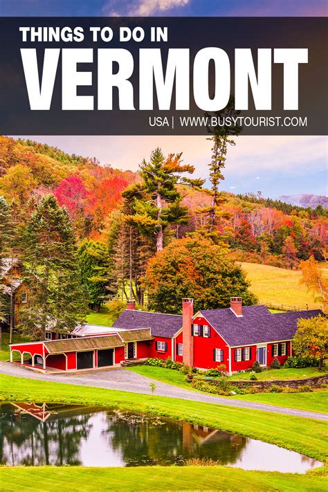 48 Fun Things To Do Places To Visit In Vermont Vermont Vacation