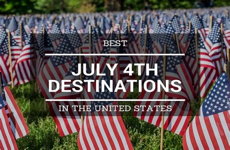 Best 4th of July Destinations