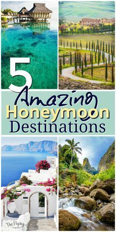 5 Amazing Honeymoon Destinations The Flying Couponer