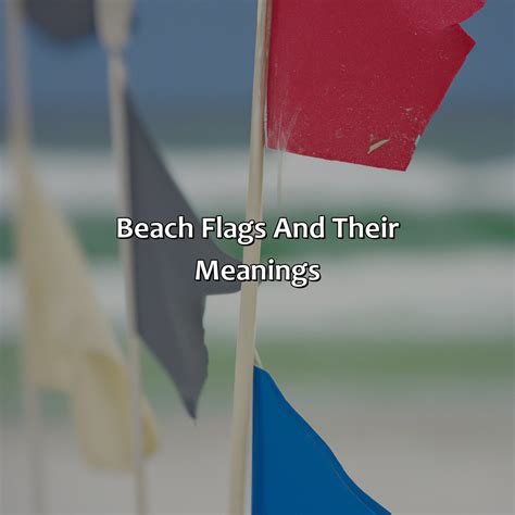 5 Beach Flags Today Travel Guides Tips