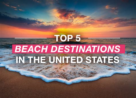 5 Best Beaches In The Us Carefreedestinations Com