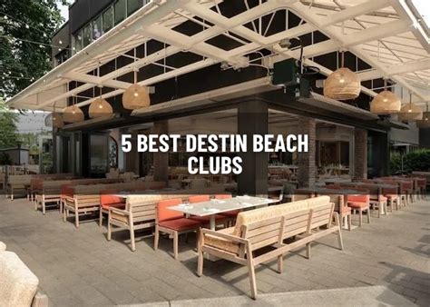 5 Best Destin Beach Clubs 2024 The Green Voyage