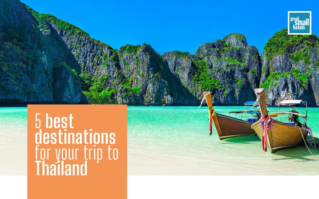 5 Best Destinations For Your Trip To Thailand Gsh