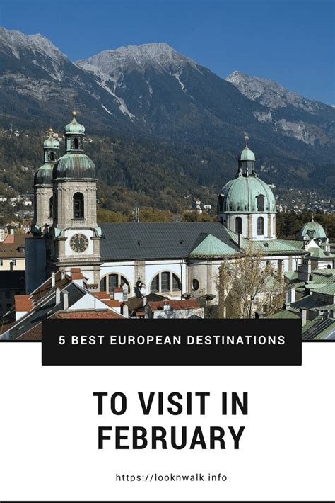 5 Best European Destinations To Visit In February Looknwalk Cool