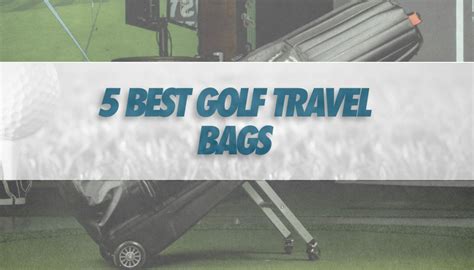 5 Best Golf Travel Bags 2024 Buying Guide Honest Golfers