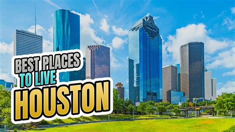 5 Best Places To Live In Houston Youtube