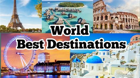 5 Best Places Visit In The World Video Travel Destinations