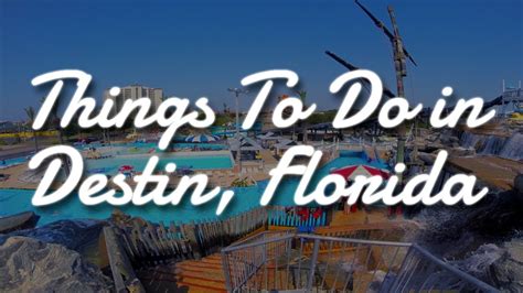 5 Best Things To Do In Destin Florida Youtube