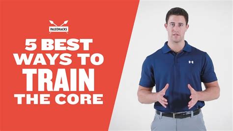 5 Best Ways To Train The Core Youtube