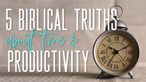 5 Biblical Truths About Time And Productivity Part 1 Church Replanting